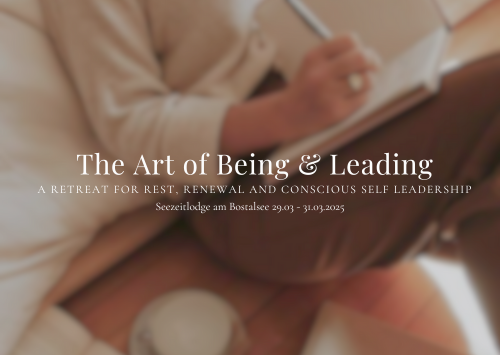 The Art of Being & Leading