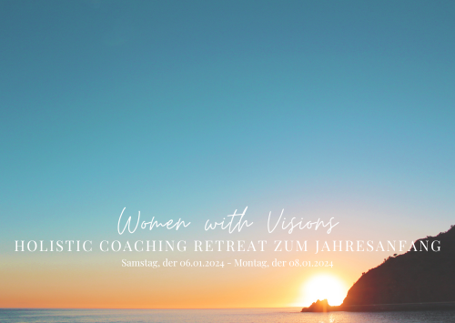 Women with Visions | Holistic Coaching- & Wellness Retreat